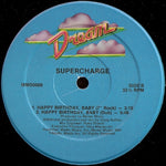 Supercharge (3) : Happy Birthday, Baby (12")