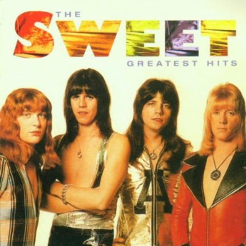 the album cover for The Sweet - Greatest Hits