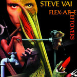 Steve Vai - Flexable Leftovers (CD)