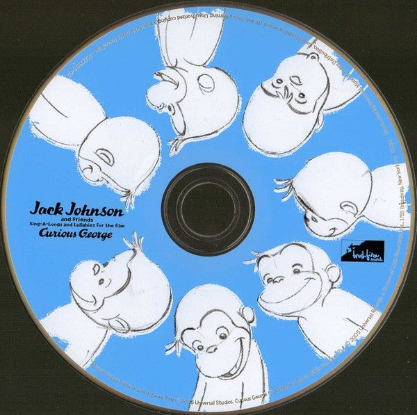 Jack Johnson And Friends* : Sing-A-Longs And Lullabies For The Film Curious George (CD, Album, Dig)