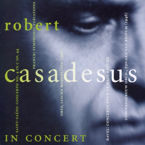 the album cover for Jean Casadesus - Ravel/Franck/Saint-Saens : Casadesus in Concert