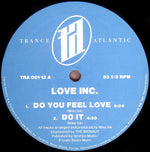 Love Inc. : Do You Feel Love (12")
