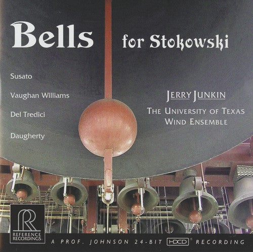 the album cover for University Of Texas Wind Ensemble - Bells for Stokowski