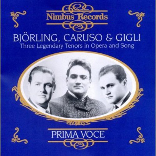 the album cover for Bjorling / Caruso / Gigli - Bjorling/Caruso/Gigli : Three Legendary Tenors