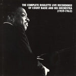 Count Basie Orchestra : The Complete Roulette Live Recordings Of Count Basie And His Orchestra (1959-1962) (12xLP, Album, RE + Box, Comp, Ltd, Num)