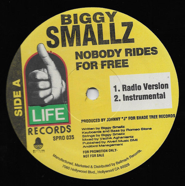 Biggy Smallz : Nobody Rides For Free (12", Promo)