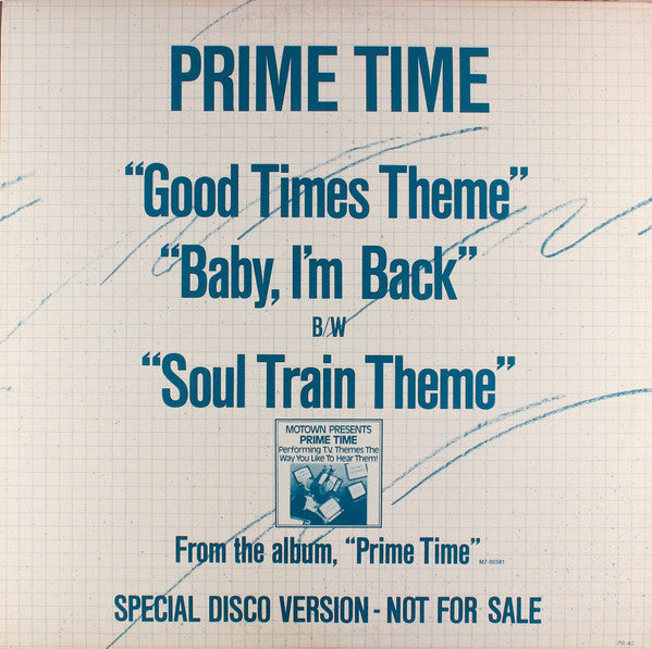 Prime Time (9) : Good Times Theme / Baby, I'm Back / Soul Train Theme (12", Promo)