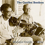 Carriere Brothers - Música criolla de Luisiana de antaño (CD)