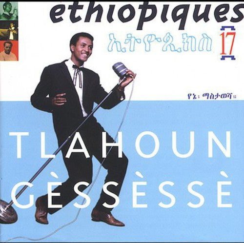 Tlahoun G ss ss - Ethiopiques, Vol. 17 (CD)