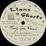 Lions + Ghosts* : Mary Goes Round (12")