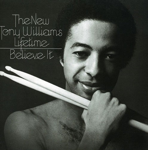 Tony Williams - Believe It (CD)