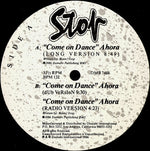 Stop : Come On Dance (Ahora) (12", Gen)