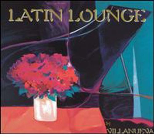 the album cover for Villanueva - Latin Lounge