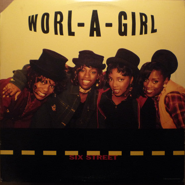 Worl-A-Girl : Six Street (12", Maxi)