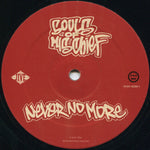Souls Of Mischief : Never No More (12")
