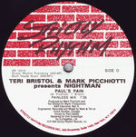 Teri Bristol & Mark Picchiotti Present Nightman : Paul's Pain (2x12")