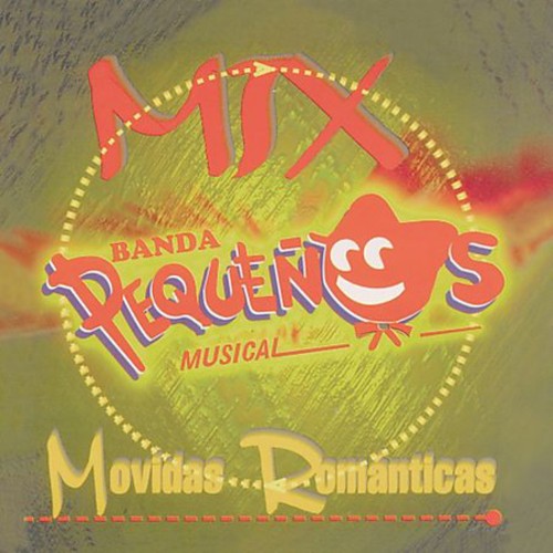 the album cover for Banda Pequenos Musical - Mix Movidas Romanticas