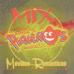 the album cover for Banda Pequenos Musical - Mix Movidas Romanticas