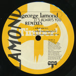 George LaMond : It's Always You (Remixes) (12", Promo)