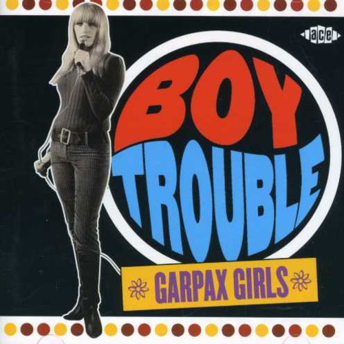 Various Artists - Boy Trouble - Garpax Girls (CD)