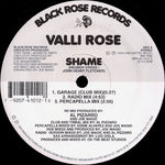 Valli Rose : Shame (12")