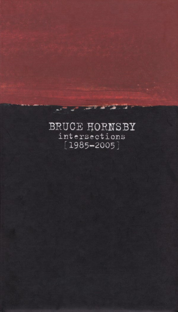 Bruce Hornsby : Intersections [1985-2005] (4xCD, Comp + DVD-V, Comp, NTSC, Reg + Box, Comp)