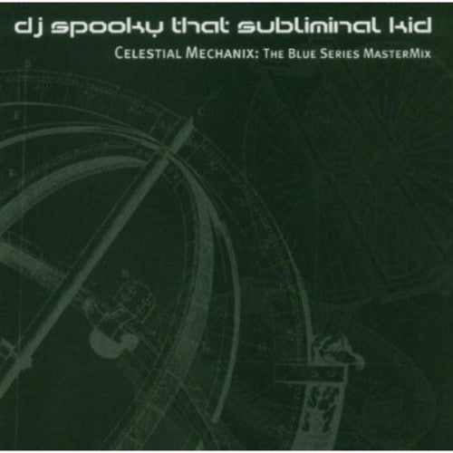 DJ Spooky - Celestial Mechanix: La mezcla maestra de la serie azul (CD)