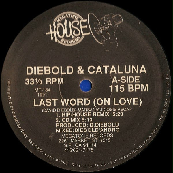 Diebold* & Cataluna* : Last Word (On Love) / Sex Technology (12")