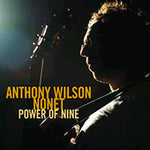 Anthony Wilson Nonet : Power Of Nine (SACD, Hybrid, Album)