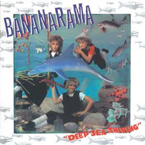 the album cover for Bananarama - Deep Sea Skiving