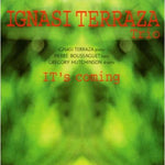 the album cover for Ignasi Terraza Trio - It's Coming
