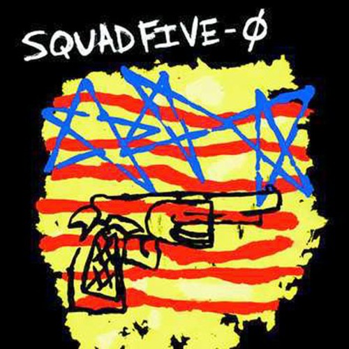 the album cover for Squad Five*o - Late News Breaking *