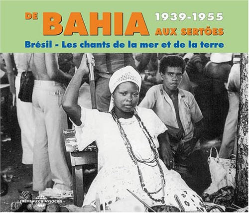 Various Artists - From Bahia to the Sertoes : Brazil 1939-55 (CD)