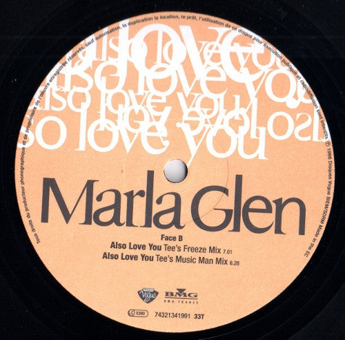 Marla Glen : Also Love You (The Todd Terry Remixes) (12", Maxi)