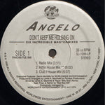 Angelo (8) : Don't Keep Me Holding On (12")