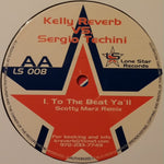 Kelly Reverb vs. Sergio Techini : To The Beat Ya'll (12")