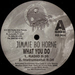 Jimmie Bo Horne* : What You Do (12", Maxi)