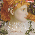 the album cover for Charles Bruffy - Phoenix Bach Choir : Shakespeare in Song