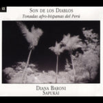 the album cover for Afro-Latin Tonadas From Peru - Son de los Diablos: Latin Tonadas from Peru