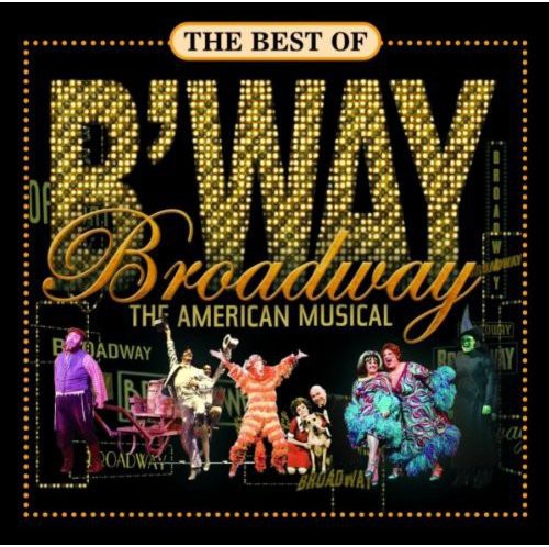 Various Artists - Best Of Broadway: The American Musical (CD)