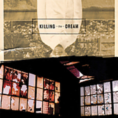 the album cover for Killing The Dream - Killing the Dream