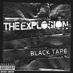 The Explosion - Black Tape (CD)