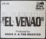 Eddie S. & The Rooster : El Venao (12")