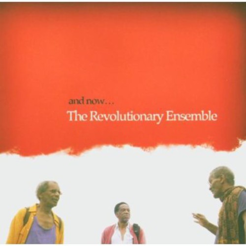 the album cover for Revolutionary Ensemble - And Now?