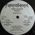 Terry Baldwin Featuring Bud Latour : Do You Wanna Dance? (12")