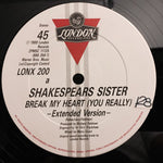 Shakespear's Sister : Break My Heart / Heroine (Extended Versions) (12")