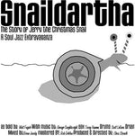 the album cover for Snaildartha - Snaildartha, Vol. 6