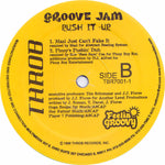 Groove Jam : Push It Up (12")