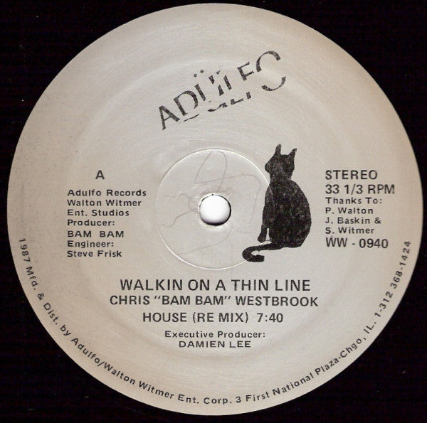 Chris "Bam Bam" Westbrook* : Walkin On A Thin Line (12")