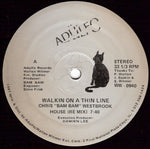 Chris "Bam Bam" Westbrook* : Walkin On A Thin Line (12")